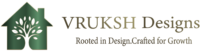 VRUKSH DESIGNS